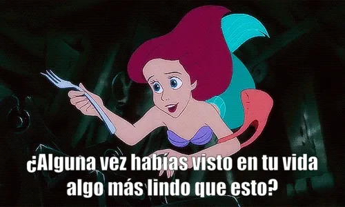 Ariel de la Sirenita: ¿Alguna vez habías visto en tu vida algo más lindo que esto?